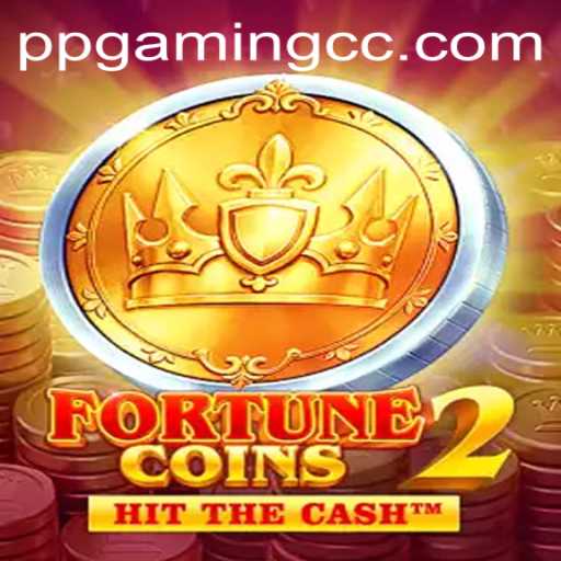 Exploring FortuneCoins2: An In-depth Look at PPGaming's Latest Release